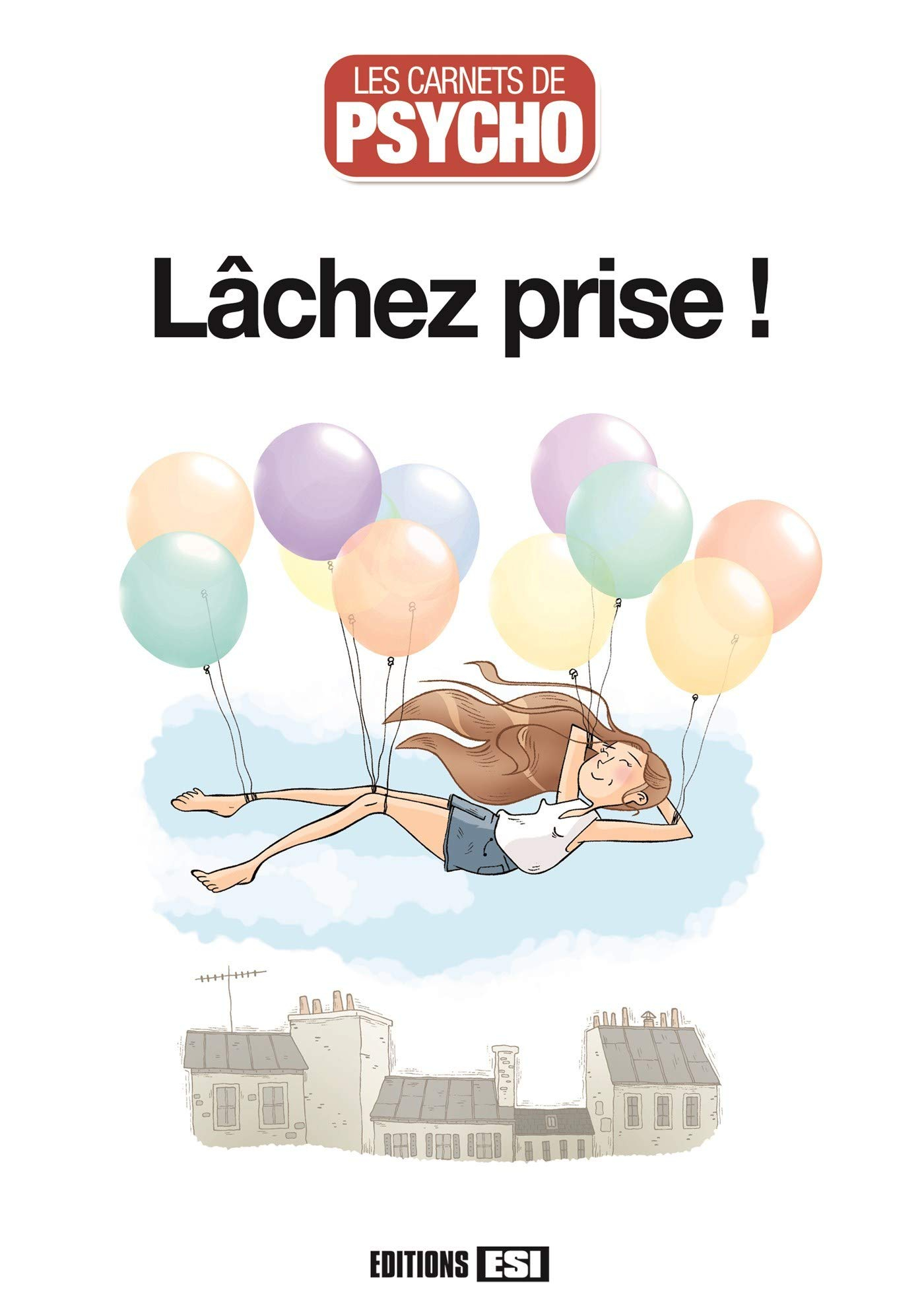 Lâchez prise !