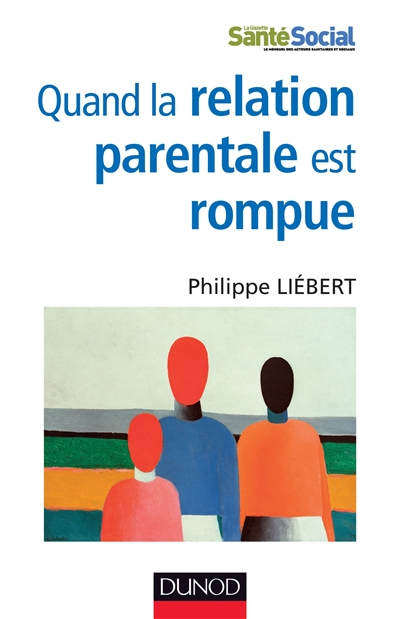 Quand la relation parentale est rompue : placement définitif et projets de vie pour l'enfant