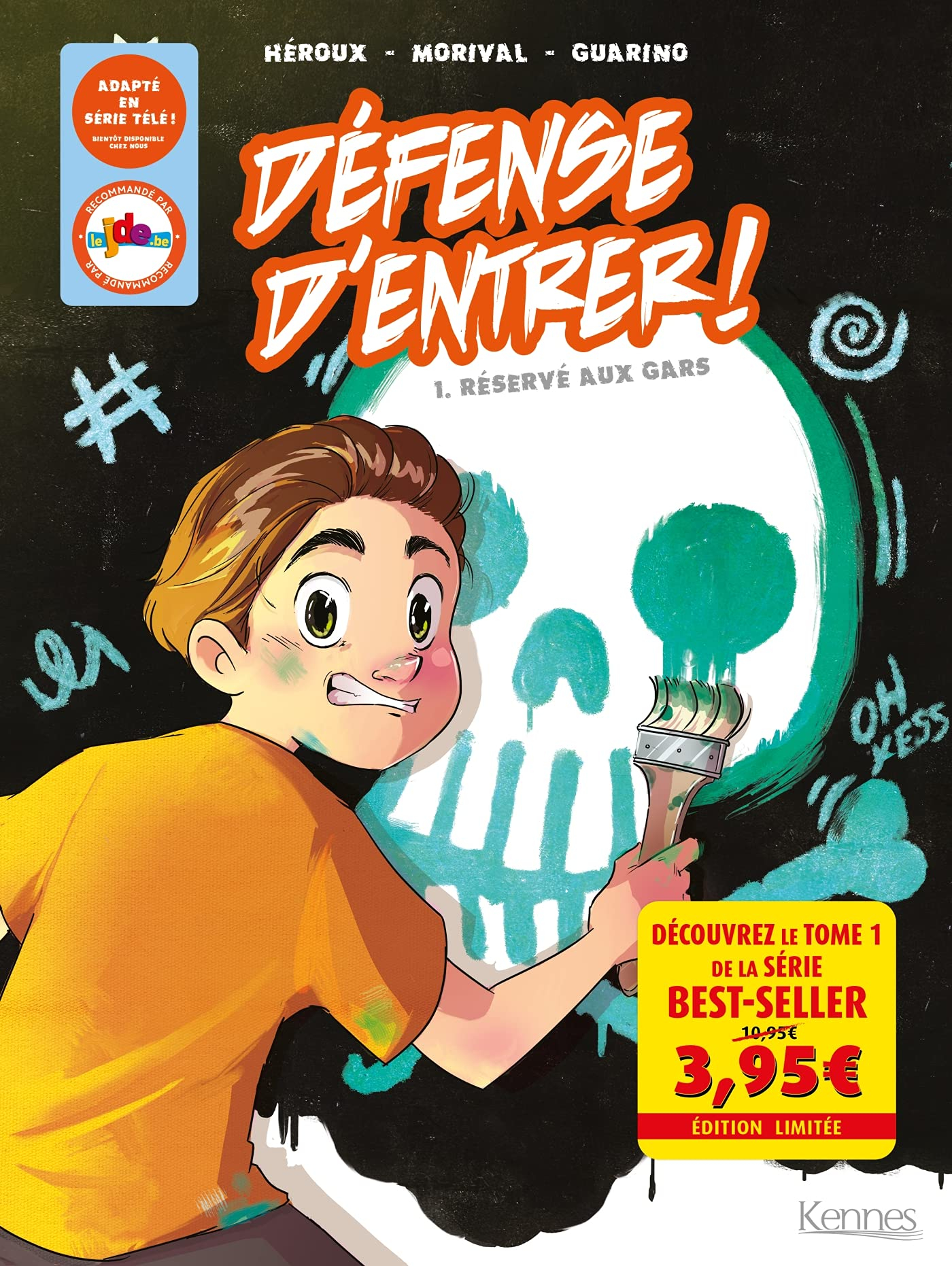 Défense d'entrer !. Vol. 1. Réservé aux gars