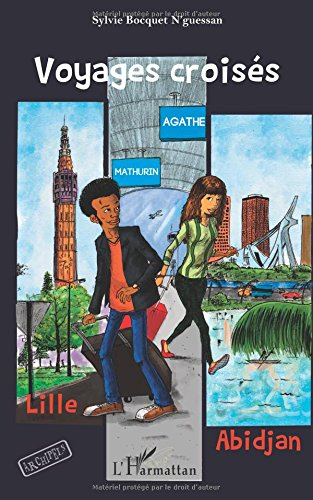 Voyages croisés Lille-Abidjan : Agathe et Mathurin