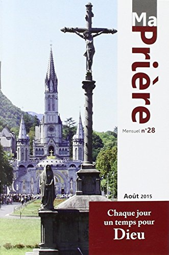 ma prière - nº28 aout 2015