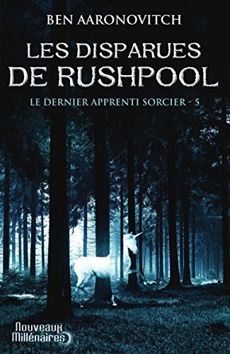 Le dernier apprenti sorcier. Vol. 5. Les disparues de Rushpool