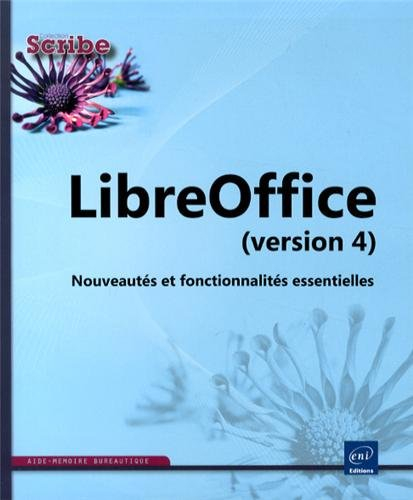 LibreOffice, version 4 : nouveautés et fonctionnalités essentielles