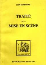traité de la mise en scène (collection les introuvables)
