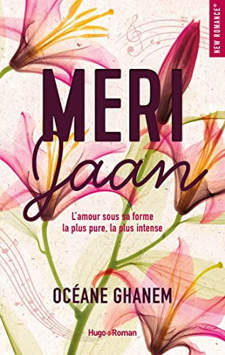 Meri Jaan : l'amour sous sa forme la plus pure, la plus intense