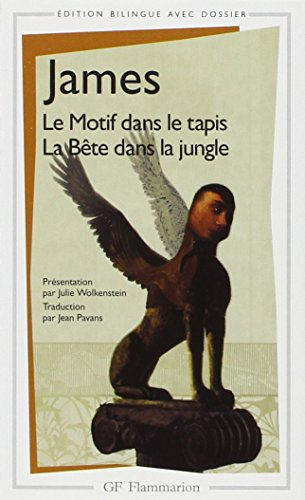 Le motif dans le tapis. The figure in the carpet. La bête dans la jungle. The beast in the jungle