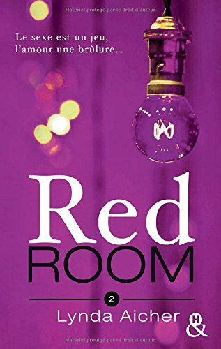 Red room. Vol. 2. Tu dépasseras tes limites