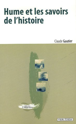 Hume et les savoirs de l'histoire