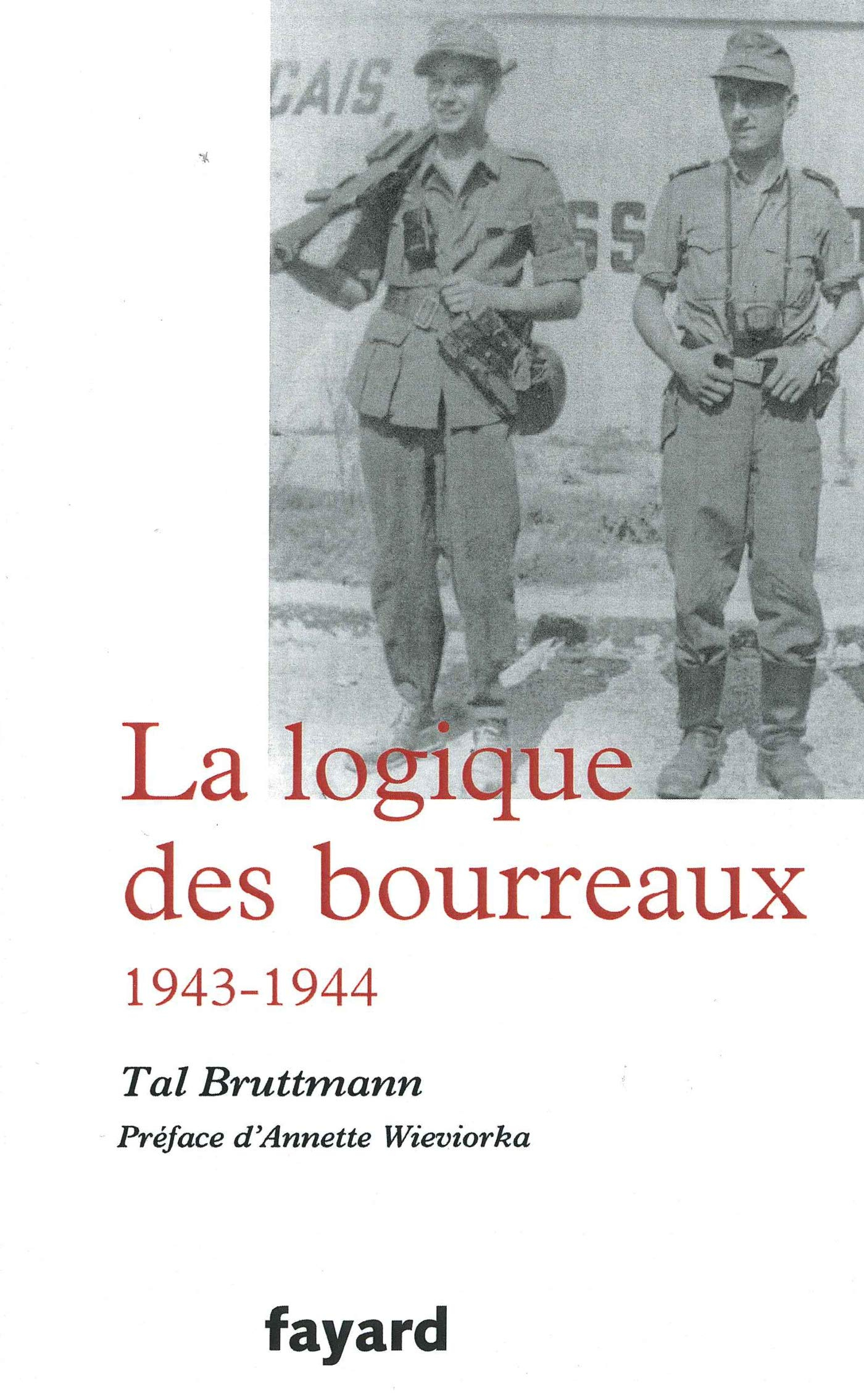 La logique des bourreaux, 1943-1944