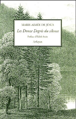 Les douze degrés du silence : et autres opuscules