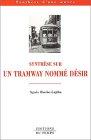 Un tramway nommé désir