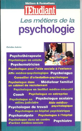 Les métiers de la psychologie