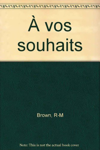 A vos souhaits