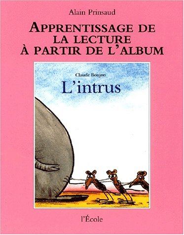 L&#039;intrus de Claude Boujon