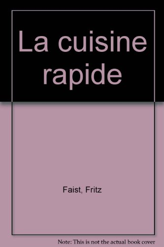 La cuisine rapide