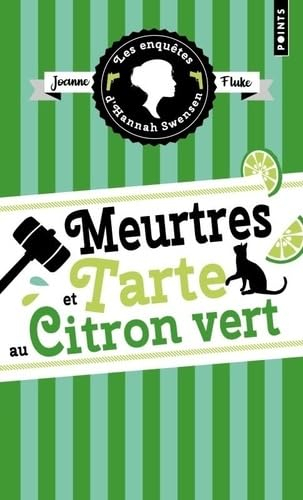 Les enquêtes d'Hannah Swensen. Vol. 4. Meurtres et tarte au citron vert