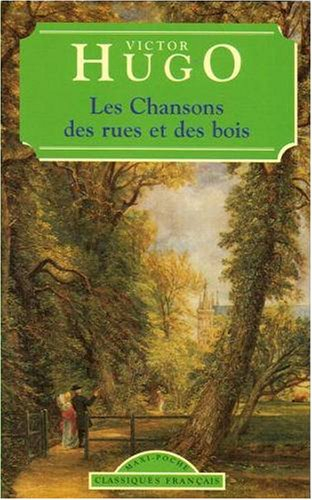 les chansons des rues et des bois