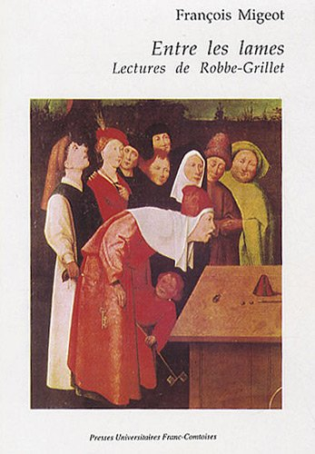 Analisant. Vol. 2. Entre les lames : lectures de Robbe-Grillet