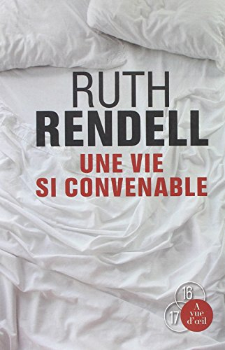 Une vie si convenable