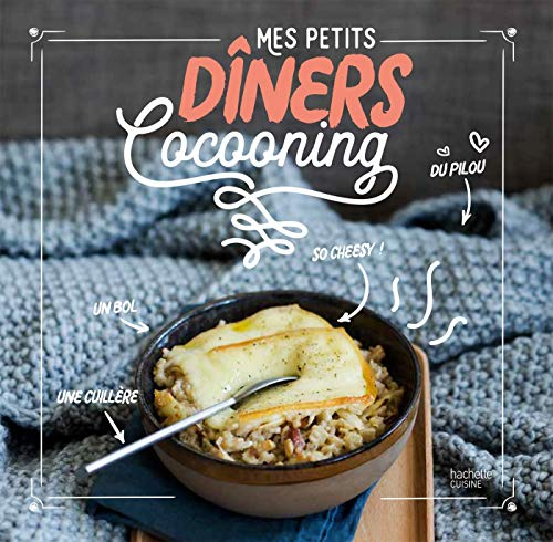 Mes petits dîners cocooning