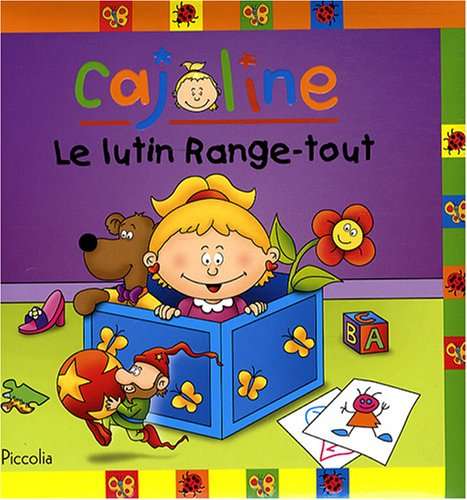 Cajoline. Le lutin range-tout