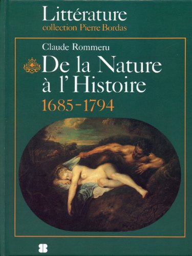De la nature à l'histoire : 1685-1794
