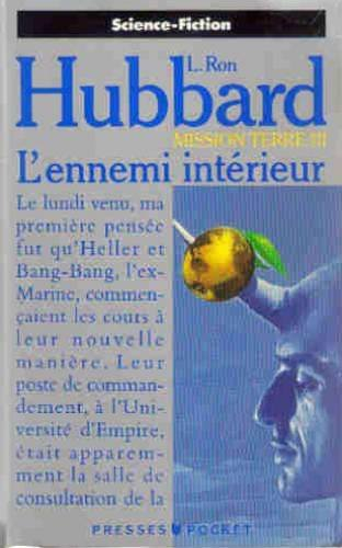 Mission Terre. Vol. 3. L'ennemi intérieur