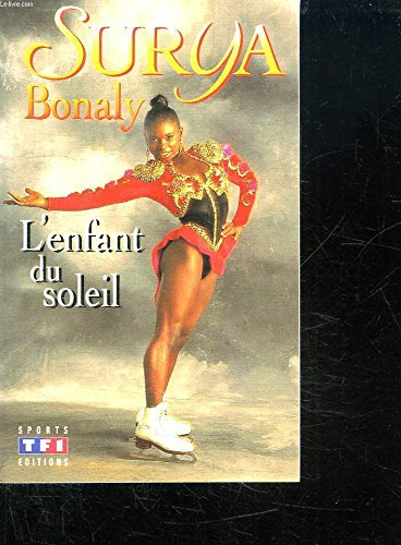 Surya Bonaly : l'enfant du soleil
