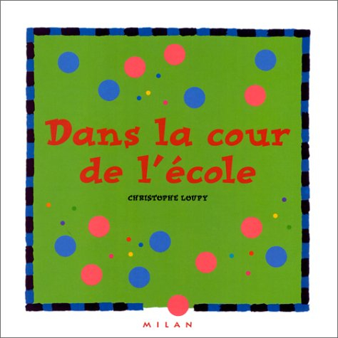 dans la cour de l'école