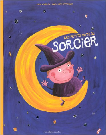 Les petits mots du sorcier