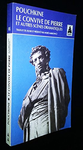 le convive de pierre et autres scènes dramatiques