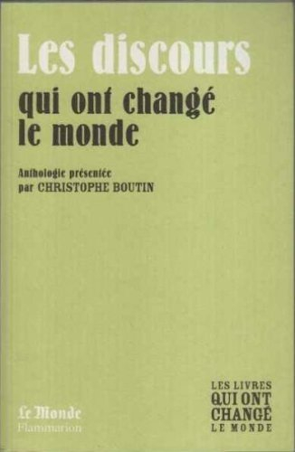 les discours qui ont change le monde (monde)