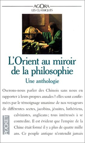 L'Orient au miroir de la philosophie : la Chine et l'Inde, de la philosophie des lumières au romanti
