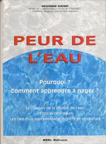 La peur de l'eau : pourquoi ? comment apprendre à nager ?