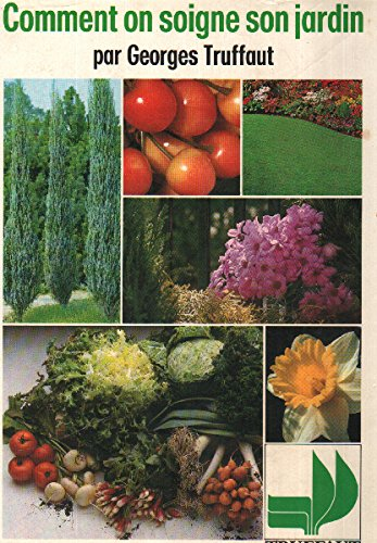 comment on soigne son jardin