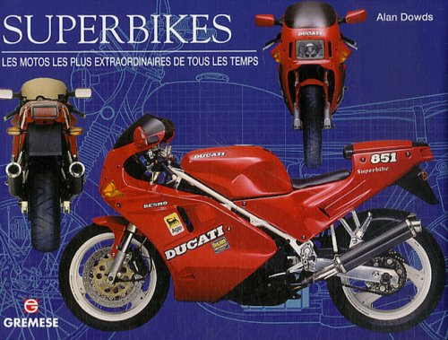 Superbikes : les motos les plus extraordinaires de tous les temps