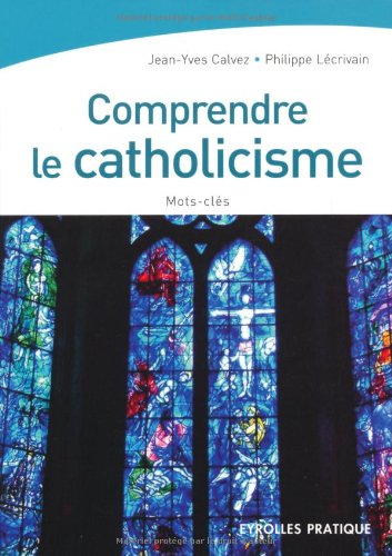 Comprendre le catholicisme : mots-clés