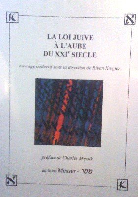 la loi juive à l'aube du xxie siècle