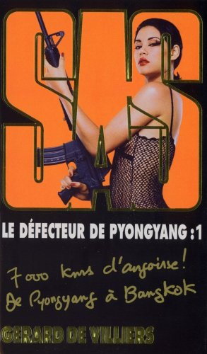 Le défecteur de Pyongyang. Vol. 1