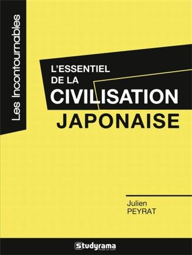 L'essentiel de la civilisation japonaise