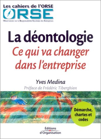 La déontologie change tout dans l'entreprise