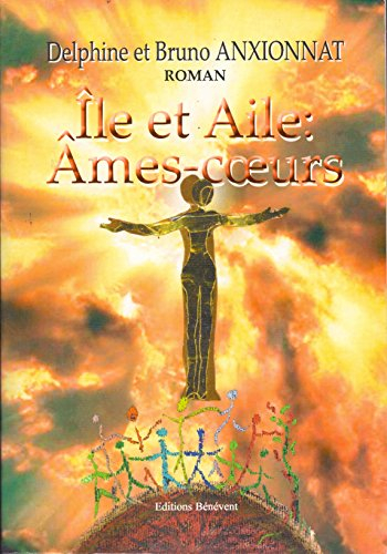 ile et aile : âmes-coeurs