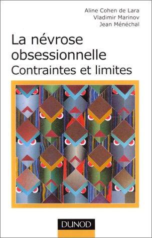 La névrose obsessionnelle : contraintes et limites