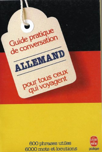 guide pratique de conversation pour tous ceux qui voyagent : allemand