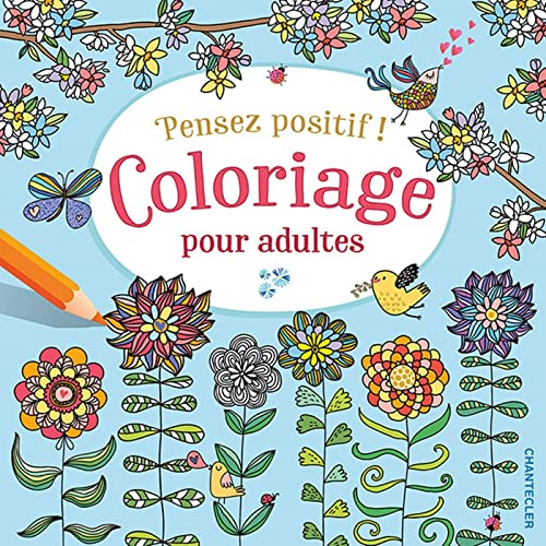 Pensez positif ! : coloriage pour adultes