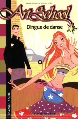 Art school. Vol. 8. Dingue de danse
