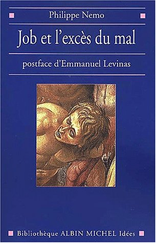 Job et l'excès du mal. Pour poursuivre le dialogue avec Levinas. Transcendance et mal