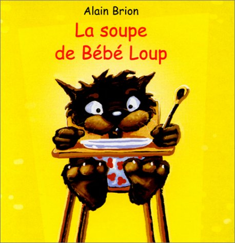 La soupe de bébé loup