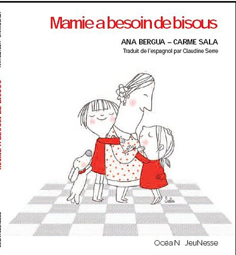 Mamie a besoin de bisous
