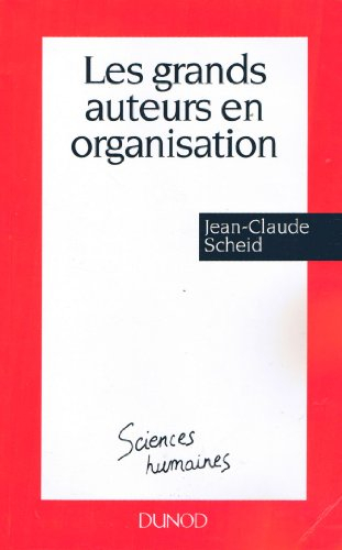 les grands auteurs en organisation